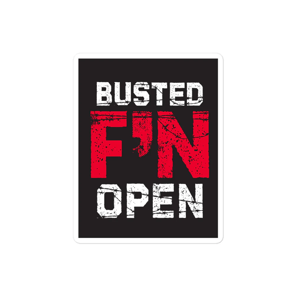 Busted Open: F'N Sticker - Image 2