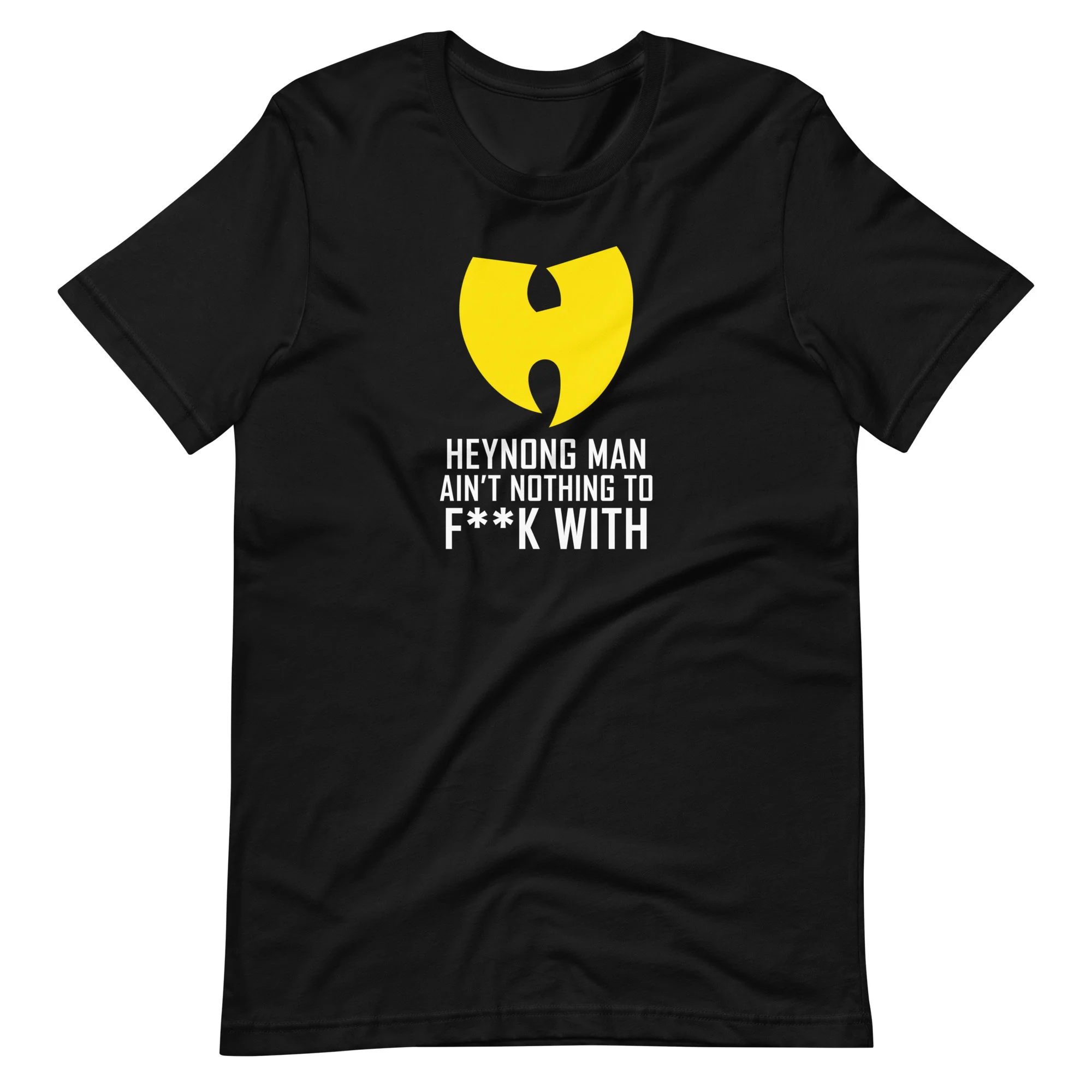 Comedy Bang Bang: Throwback HeyNong Man Ain't Nothing T-shirt