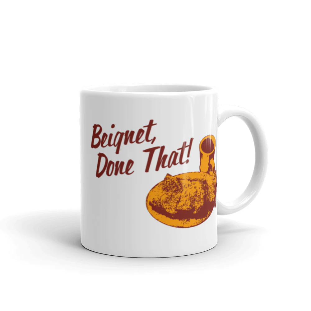 Conan O'Brien Needs A Friend: Beignet, Done That Mug - Image 2