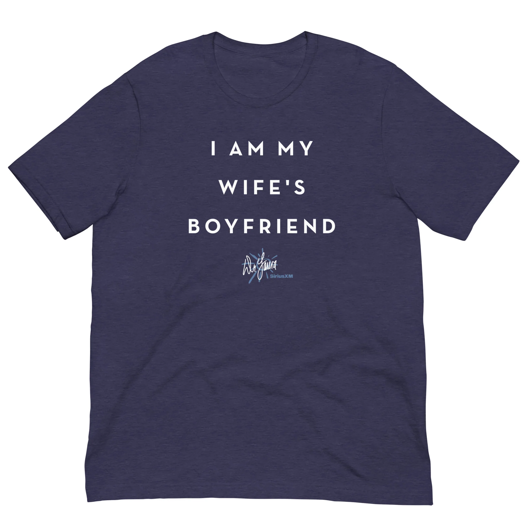 Dr. Laura: My Wife's Boyfriend T-shirt - Image 2