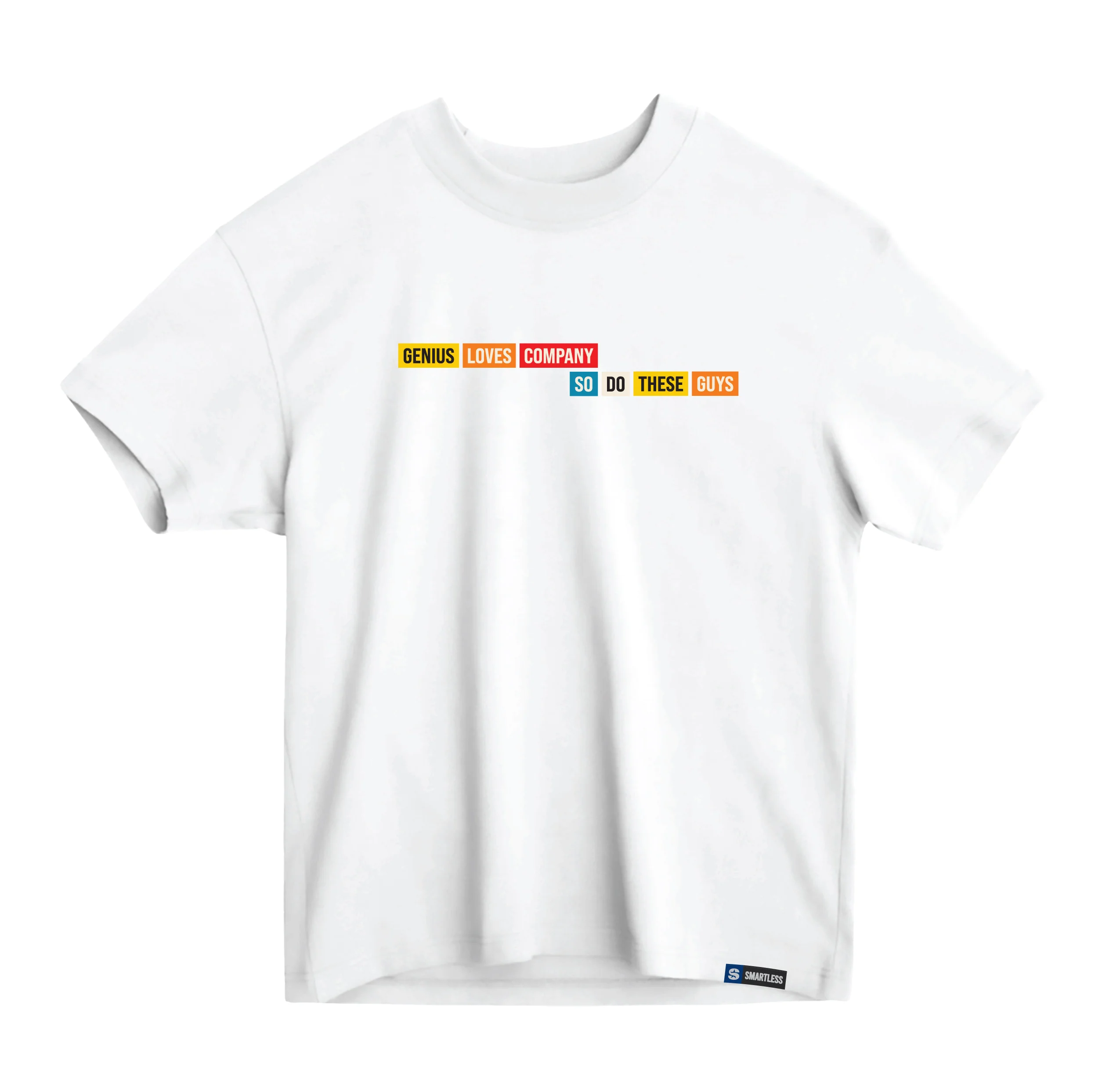 SmartLess: Genius Loves These Guys T-shirt