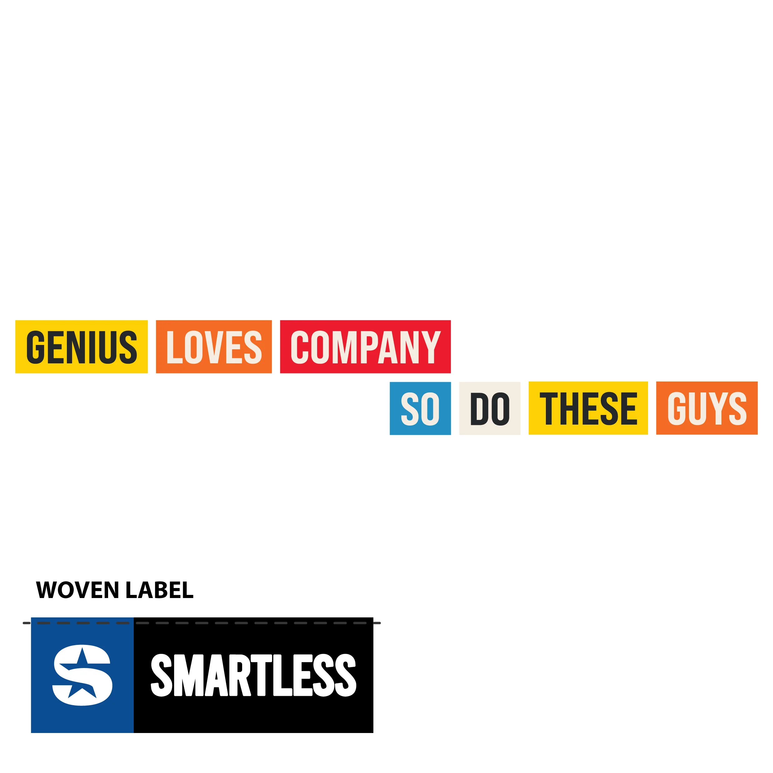 SmartLess: Genius Loves These Guys T-shirt - Image 2