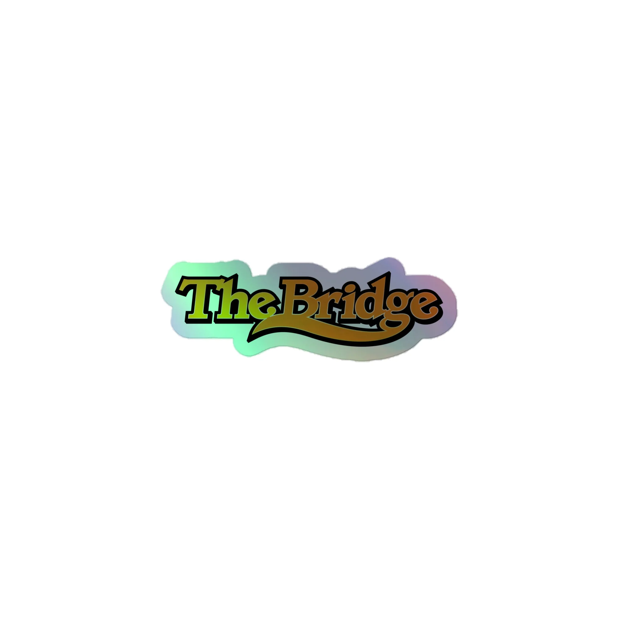The Bridge: Holographic Sticker